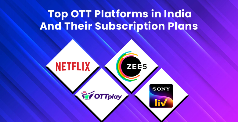 Best OTT Subscriptions in India 2025: Complete Guide to Streaming Platforms